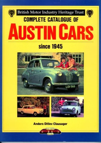 Imagen de archivo de Complete Catalogue of Austin Cars from 1945 a la venta por WorldofBooks