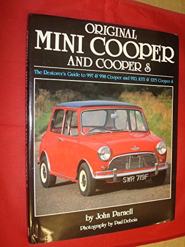 Stock image for Original Mini-Cooper: The Restorer's Guide to All Mkl, II, and III Models for sale by ThriftBooks-Dallas