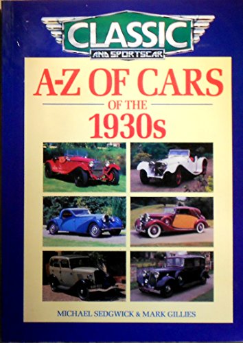 Stock image for A-Z of Cars of the Nineteen Thirties for sale by ThriftBooks-Atlanta