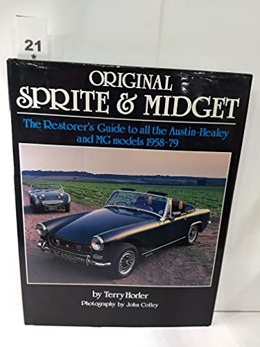 Original Sprite and Midget (The Restorer's Guide)