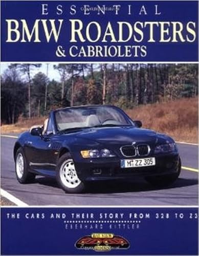 Imagen de archivo de BMW Roadsters and Cabriolets : The Cars and Story 328-Z3 a la venta por Better World Books