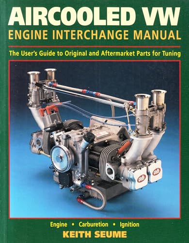 Beispielbild fr Aircooled VW Engine Interchange Handbook: The User's Guide to Original and Aftermarket Parts for Tuning zum Verkauf von WorldofBooks