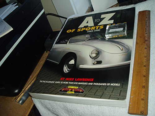 Beispielbild fr A to Z of Sports Cars, 1945-1990 zum Verkauf von Better World Books