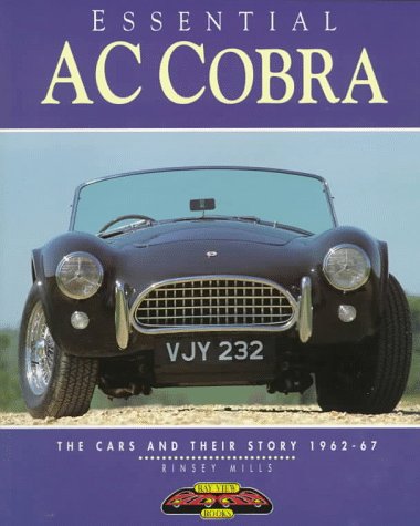 Stock image for Essential Ac Cobra: The Cars and Their Story 1962-67 (Essential Series) for sale by Ramblin Rose Books
