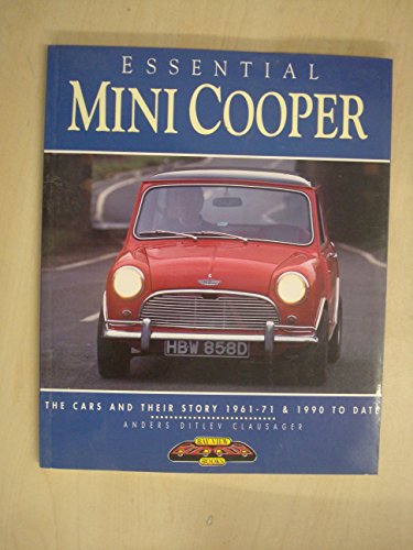 Stock image for Mini Cooper : The Cars and Their Story, 1961-1971 and 1990 to Date for sale by Better World Books