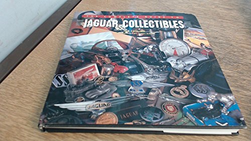 Imagen de archivo de The Complete Guide to Jaguar Collectibles a la venta por HPB Inc.