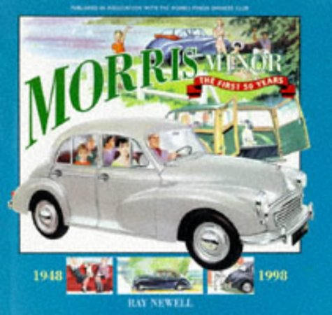 Beispielbild fr Morris Minor: The First Fifty Years zum Verkauf von ThriftBooks-Atlanta