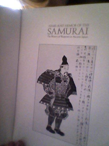 Stock image for Arms and Armour of the Samurai for sale by West With The Night