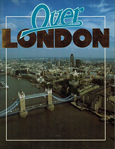 Imagen de archivo de Over London (English, French and German Edition) a la venta por Wonder Book