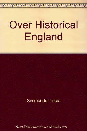 Stock image for Over Historic England for sale by Wonder Book