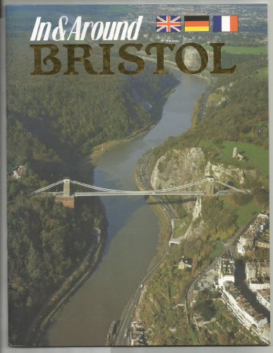 Beispielbild fr In and Around Bristol (In & Around S.) zum Verkauf von Goldstone Books