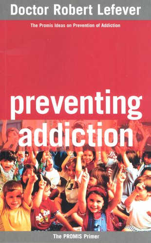 Beispielbild fr Preventing Addiction zum Verkauf von WorldofBooks