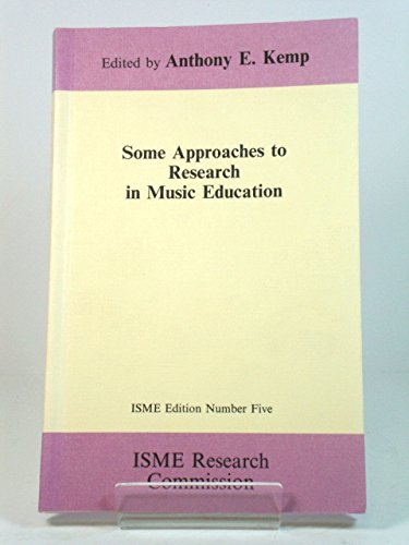 Beispielbild fr Some Approaches to Research in Music Education zum Verkauf von WorldofBooks