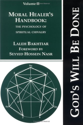 Imagen de archivo de Moral Healer's Handbook - The Psychology of Spiritual Chivalry (v. 2) (God's Will be Done) a la venta por WorldofBooks