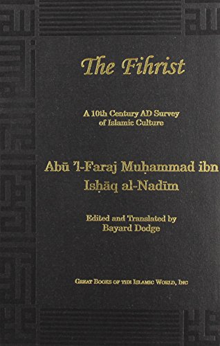 Beispielbild fr The Fihrist: a 10th Century AD Survey of Islamic Culture zum Verkauf von HPB-Red