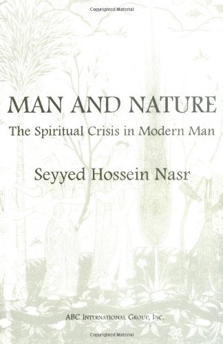 Imagen de archivo de Man and Nature: The Spiritual Crisis in Modern Man a la venta por Wonder Book