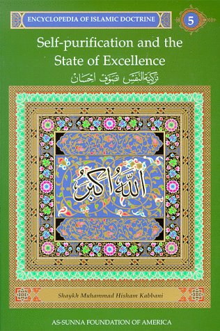 Stock image for Self-Purification and the State of Excellence: Encyclopedia of Islamic Doctrine, Vol. 5 for sale by GF Books, Inc.