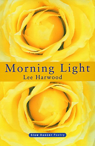 Beispielbild fr Morning Light (Slow Dancer Poetry) zum Verkauf von HALCYON BOOKS