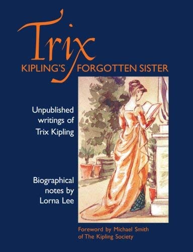 9781871044768: Trix: Kipling's Forgotten Sister