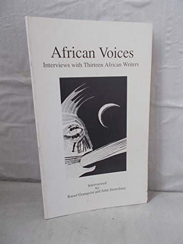 Beispielbild fr African Voices Interviews with Sixteen African Writers zum Verkauf von PBShop.store US