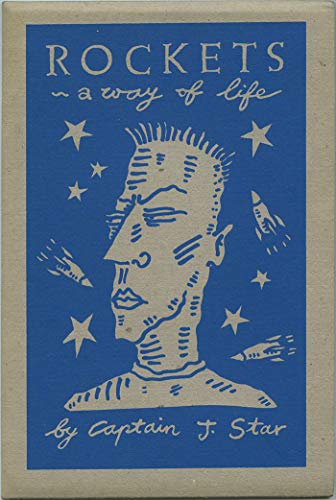 Rockets: A Way of Life by Captain J.Star (9781871059007) by Appleby, Steven
