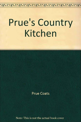Stock image for Prue's Country Kitchen for sale by Richard J Barbrick