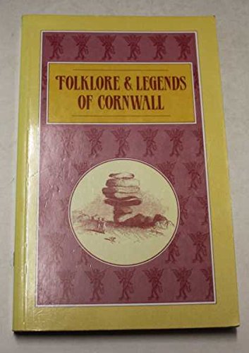 Beispielbild fr Folklore & legends of Cornwall zum Verkauf von WorldofBooks