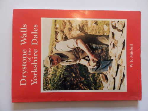 Drystone Walls of Yorkshire (9781871064803) by Mitchell, W.R.