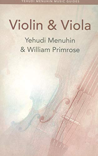 9781871082197: Violin and Viola (Menuhin Music Guides)