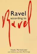 Imagen de archivo de Ravel According to Ravel a la venta por Blackwell's