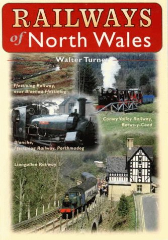 9781871083118: Railways of North Wales [Idioma Ingls]