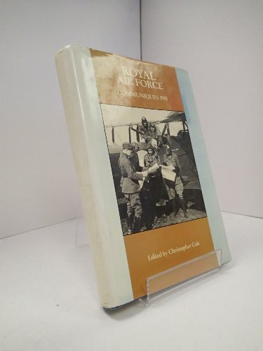 Beispielbild fr RFC Royal Air Force Communiques 1918 zum Verkauf von Bernhard Kiewel Rare Books
