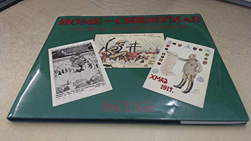 Imagen de archivo de Home for Christmas: Cards, Messages and Legends of the Great War a la venta por WorldofBooks