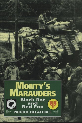 9781871085365: Monty's Marauders: Black Rat and Red Fox - 4th and 8th Independent Armoured Brigades in WW2