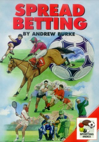 Spread Betting (9781871093230) by Burke, Andrew; Hellyer, Compton