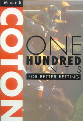 Stock image for 100 Hints for Better Betting for sale by WorldofBooks