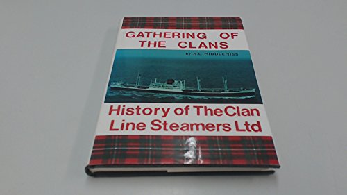 Imagen de archivo de Gathering of the Clans: History of the Clan Line Steamers Ltd. a la venta por WorldofBooks