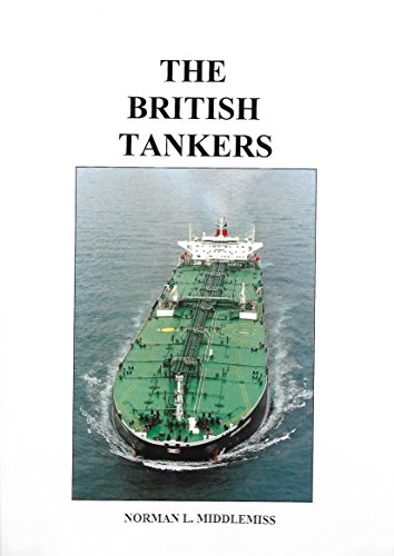 Beispielbild fr The British tankers zum Verkauf von GF Books, Inc.