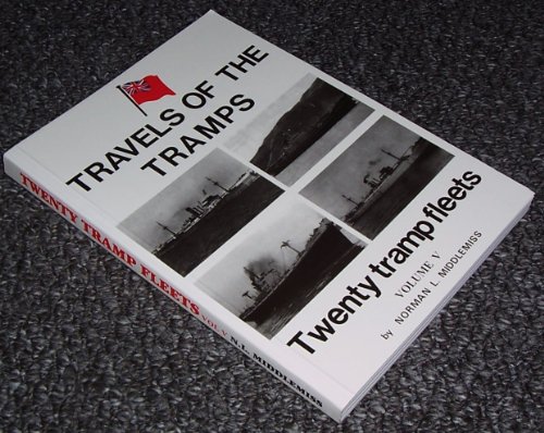 Imagen de archivo de Travels of the Tramps TWENTY TRAMP FLEETS Volume V a la venta por WorldofBooks