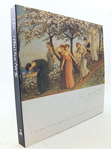 Stock image for The Illustrators: the British Art of Illustration 1991 for sale by WorldofBooks