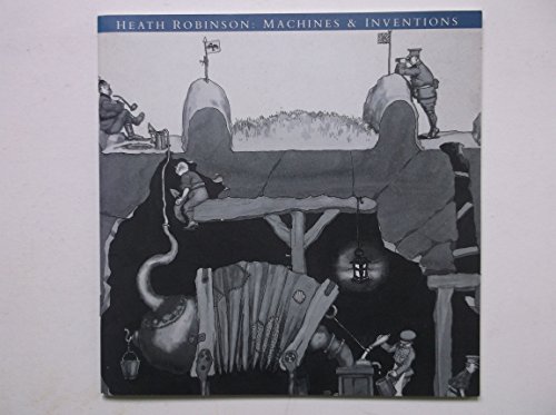9781871136319: Heath Robinson: Machines and Inventions