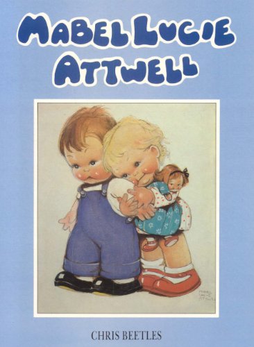 Stock image for Mabel Lucie Attwell for sale by GF Books, Inc.