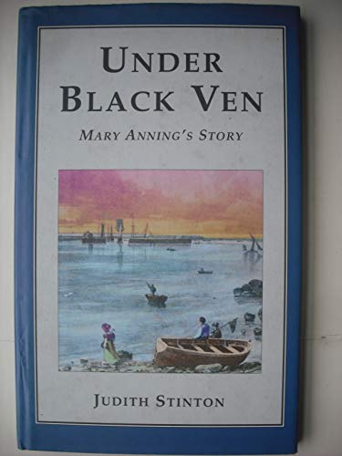 Stock image for Under Black Ven: Mary Anning's Story for sale by AwesomeBooks