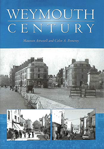 Imagen de archivo de Weymouth Century a la venta por WorldofBooks