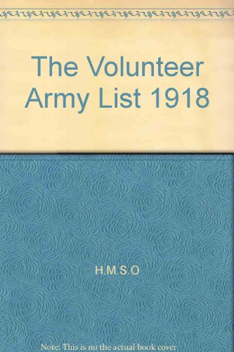 Beispielbild fr BY AUTHORITY. THE VOLUNTEER FORCE LIST FOR OCTOBER, 1918 WITH AN INDEX. zum Verkauf von Any Amount of Books