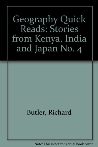 Stock image for Geography Quick Reads: Stories from Kenya, India and Japan No. 4 for sale by AwesomeBooks