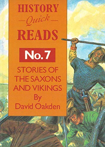 Stock image for History Quick Reads: Stories of Saxons and Vikings No. 7 for sale by WorldofBooks