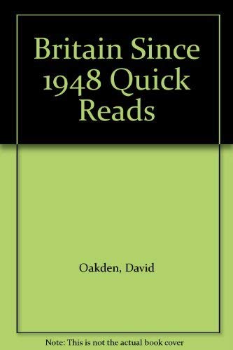 Britain Since 1948 (History Quick Reads) (9781871173901) by Oakenden, David