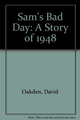 9781871173949: Sam's Bad Day: A Story of 1948