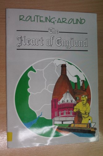 Routeing Around the Heart of England (9781871174151) by Sandra Woodcock; Etc.